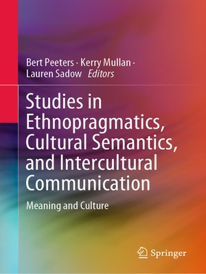 cover image of Studies in Ethnopragmatics, Cultural Semantics, and Intercultural Communication